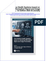 Non-Invasive Health Systems Based On Advanced Biomedical Signal and Image Processing. 1st Edition Adel Al-Jumaily