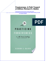 Ebook Practicing Forgiveness A Path Toward Healing 1St Edition Richard S Balkin Online PDF All Chapter