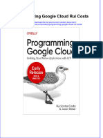 Ebook Programming Google Cloud Rui Costa Online PDF All Chapter