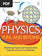 Eduardo de Campos Valadares - Physics, Fun, and Beyond - Electrifying Projects and Inventions