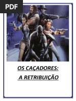 Caçadores A Retribuição Homebrew