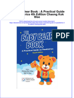 The Baby Bear Book A Practical Guide On Paediatrics 4Th Edition Chaong Kok Wee Online Ebook Texxtbook Full Chapter PDF