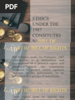 Ethics Under The 1987 Consitutio N:: Bill of Rights