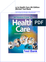 Full Introduction To Health Care 4Th Edition Mitchell Test Bank Online PDF All Chapter