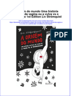 Full Download A Origem Do Mundo Uma Historia Cultural Da Vagina Ou A Vulva Vs O Patriarcado 1St Edition Liv Stromquist Online Full Chapter PDF