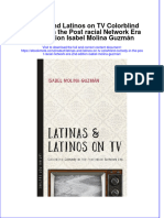 Full Ebook of Latinas and Latinos On TV Colorblind Comedy in The Post Racial Network Era 2Nd Edition Isabel Molina Guzman Online PDF All Chapter