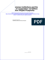 Full Ebook of Social Dilemmas Institutions and The Evolution of Cooperation 1St Edition Ben Jann Wojtek Przepiorka Online PDF All Chapter