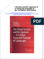 Full Ebook of The Closed Society and Its Ligatures A Critique Using The Example of Landscape 1St Edition Olaf Kuhne Online PDF All Chapter