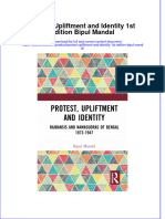 Full Ebook of Protest Upliftment and Identity 1St Edition Bipul Mandal Online PDF All Chapter