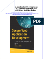 Full Ebook of Secure Web Application Development A Hands On Guide With Python and Django 1St Edition Matthew Baker Online PDF All Chapter