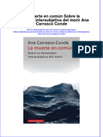 Full Download La Muerte en Comun Sobre La Dimension Intersubjetiva Del Morir Ana Carrasco Conde Online Full Chapter PDF