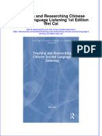 Full Ebook of Teaching and Researching Chinese Second Language Listening 1St Edition Wei Cai Online PDF All Chapter