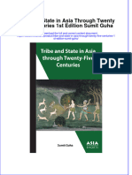 Full Ebook of Tribe and State in Asia Through Twenty Five Centuries 1St Edition Sumit Guha Online PDF All Chapter