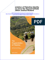 Full Ebook of The Fragmentation of Palestine Identity and Isolation Since The Second Intifada 1St Edition Joshua Rickard Online PDF All Chapter