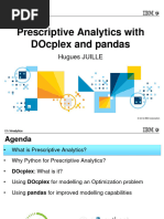 Prescriptive Analytics With Docplex and Pandas: Hugues Juille