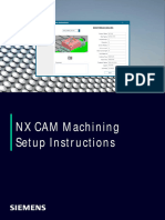 NX CAM Machining Setup Instructions Documentation