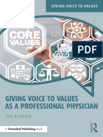 (Giving Voice To Values On Business Ethics and Corporate Social Responsibility Collection.) Bedzow, Ira - Giving Voice To Values As A Professional Physician - An Introduction To Medical Ethics-Routled