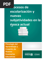 1-Procesos de Escolarización y Nuevas Subjetividades en La Época Actuales