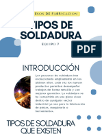 Tipos de Soldadura Equipo7 Procesos de Fabricacion