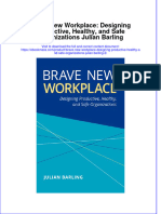 Brave New Workplace Designing Productive Healthy and Safe Organizations Julian Barling 2 Full Chapter PDF