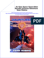 Dauntless An Epic Space Opera Alien Invasion Alternate Universe Adventure Sean Robins Full Chapter PDF