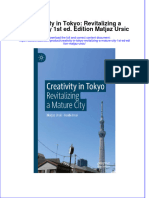 Creativity in Tokyo Revitalizing A Mature City 1St Ed Edition Matjaz Ursic Full Chapter PDF