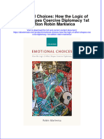 Emotional Choices How The Logic of Affect Shapes Coercive Diplomacy 1St Edition Robin Markwica Full Chapter PDF