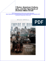 Empire of Ruins American Culture Photography and The Spectacle of Destruction Miles Orvell Full Chapter PDF