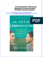 Full Download The Art of Communication Improving Your Fundamental Communication Skills 3Rd Edition Randy Fujishin Ebook Online Full Chapter PDF