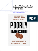 Poorly Understood What America Gets Wrong About Poverty 1St Edition Mark Robert Rank Full Chapter PDF