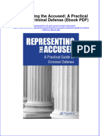 Representing The Accused A Practical Guide To Criminal Defense PDF Full Chapter PDF