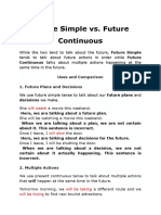 Future Simple vs. Future Continuous 