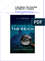 Spying On The Reich The Cold War Against Hitler R T Howard Full Chapter PDF