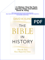 The Bible in History How The Texts Have Shaped The Times 2Nd Edition David W Kling Full Chapter PDF