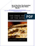 The Dark Side of The Hive The Evolution of The Imperfect Honey Bee Robin Moritz Full Chapter PDF