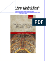 The Idea of Nicaea in The Early Church Councils Ad 431 451 Mark S Smith Full Chapter PDF