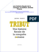 Ebook PDF of Tribut Une Histoire Fiscale de La Conquête Romaine 1St Edition Jérôme France Full Chapter