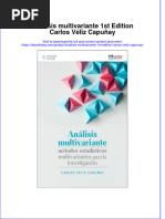 Análisis Multivariante 1st Edition Carlos Véliz Capuñay: Visit To Download The Full and Correct Content Document