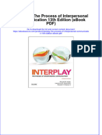 Full Download PDF of Interplay: The Process of Interpersonal Communication 13th Edition (Ebook PDF) All Chapter