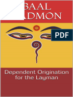 Dependent Origination For The L - Baal Kadmon