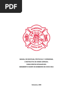 Manual de Disciplina Protocolo y Ceremonial e Instructivo de Orden Cerrado para Eventos Oficiales Del Benemerito Cuerpo de Bomberos de Costa Rica