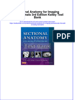 (Download PDF) Sectional Anatomy For Imaging Professionals 3rd Edition Kelley Test Bank Full Chapter