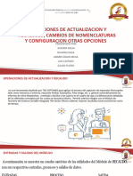 Çoperaciones de Actualizacion y Recalculo, Cambios de Nomenclaturas y Configuracion Otras Opc