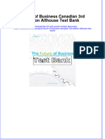 (Download PDF) Future of Business Canadian 3rd Edition Althouse Test Bank Full Chapter