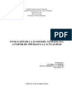 Evolución de La Economía Venezolana A Partir de 1999 Hasta La Actualidad y Hacia El Futuro