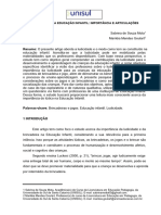 Resumo: O Presente Artigo Aborda A Ludicidade e o Modo Como Tem Se Constituído Na