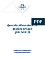 Questões Discursivas FCC Estudos de Caso 2012-2017