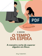 O Tempo Da Espera A Maneira Certa de Esperar Alguém em Deus