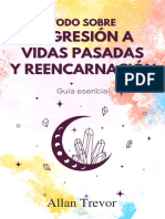 Todo Sobre Regresion A Vidas Pasadas - Allan Trevor