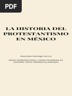 La Historia Del Protestantismo en México REYNA SANTIAGO